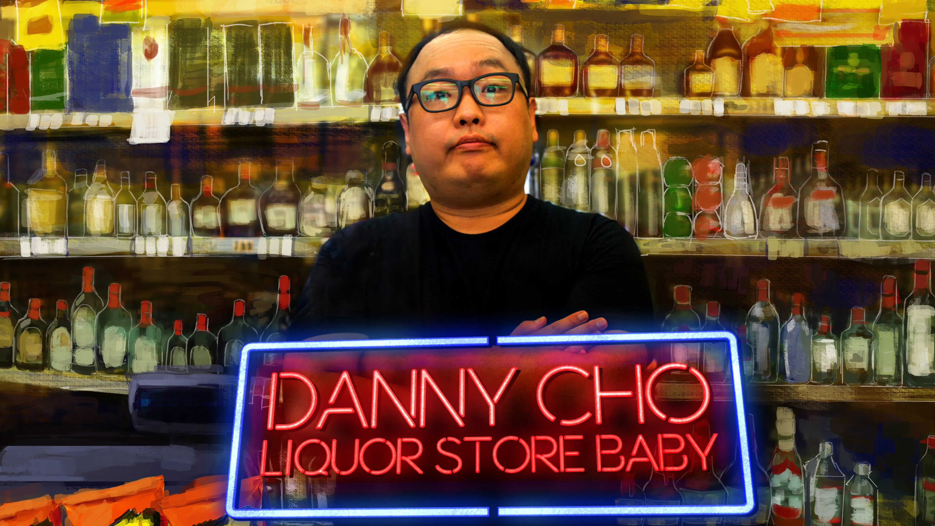 Danny Cho: Liquor Store Baby poster